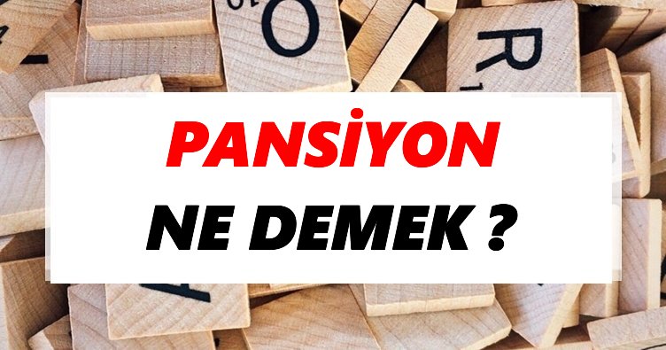 Pansiyon Nedir?